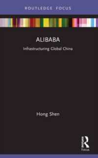 Alibaba : Infrastructuring Global China (Global Media Giants)