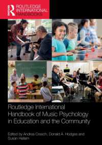 ラウトレッジ版　教育・コミュニティ音楽心理学ハンドブック<br>Routledge International Handbook of Music Psychology in Education and the Community (Routledge International Handbooks)