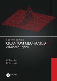量子力学の先端的トピック（テキスト・第２版・全２巻）第２巻<br>Quantum Mechanics II : Advanced Topics （2ND）