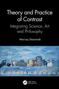 Theory and Practice of Contrast : Integrating Science, Art and Philosophy