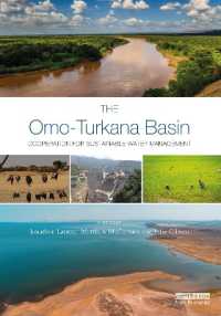 The Omo-Turkana Basin : Cooperation for Sustainable Water Management (Earthscan Series on Major River Basins of the World)