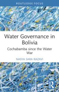 Water Governance in Bolivia : Cochabamba since the Water War (Routledge Focus on Environment and Sustainability)