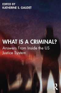 「犯罪的」とは何か？：米国司法制度内の答え<br>What Is a Criminal? : Answers from inside the US Justice System