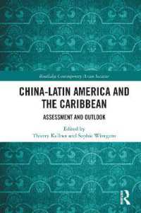 China-Latin America and the Caribbean : Assessment and Outlook (Routledge Contemporary Asian Societies)