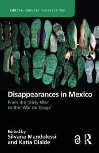 Disappearances in Mexico : From the 'Dirty War' to the 'War on Drugs' (Europa Country Perspectives)