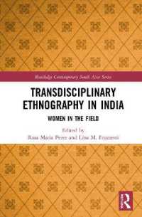 Transdisciplinary Ethnography in India : Women in the Field (Routledge Contemporary South Asia Series)