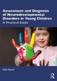 Assessment and Diagnosis of Neurodevelopmental Disorders in Young Children : A Practical Guide