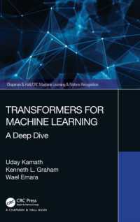Transformers for Machine Learning : A Deep Dive (Chapman & Hall/crc Machine Learning & Pattern Recognition)