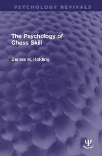 The Psychology of Chess Skill (Psychology Revivals)