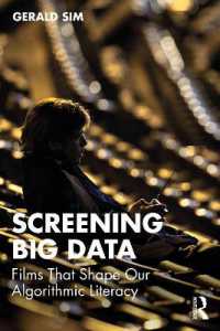 映画とビッグデータ<br>Screening Big Data : Films That Shape Our Algorithmic Literacy