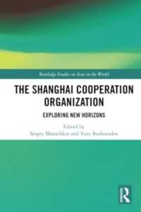The Shanghai Cooperation Organization : Exploring New Horizons (Routledge Studies on Asia in the World)