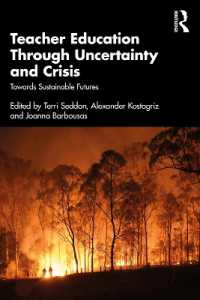 Teacher Education through Uncertainty and Crisis : Towards Sustainable Futures