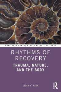 Rhythms of Recovery : Trauma, Nature, and the Body (Routledge Mental Health Classic Editions)