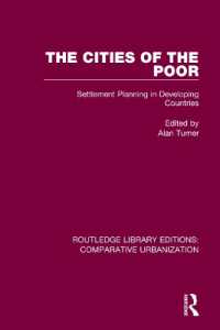 The Cities of the Poor : Settlement Planning in Developing Countries (Routledge Library Editions: Comparative Urbanization)