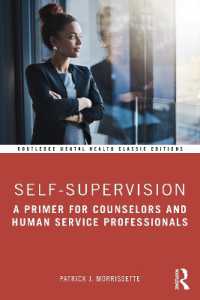 Self-Supervision : A Primer for Counselors and Human Service Professionals (Routledge Mental Health Classic Editions)