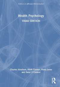 健康心理学（第３版）<br>Health Psychology (Topics in Applied Psychology) （3RD）