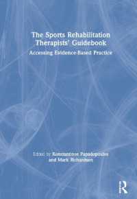 スポーツ・リハビリ療法ガイド<br>The Sports Rehabilitation Therapists' Guidebook : Accessing Evidence-Based Practice