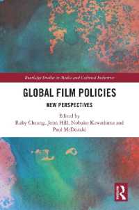 Global Film Policies : New Perspectives (Routledge Studies in Media and Cultural Industries)