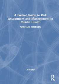 メンタルヘルスにおけるリスク評価と管理のポケットガイド（第２版）<br>A Pocket Guide to Risk Assessment and Management in Mental Health （2ND）