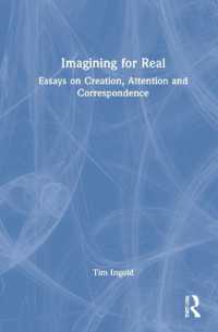 Ｔ．インゴルド著／現実のための想像：創造・注意・照応<br>Imagining for Real : Essays on Creation, Attention and Correspondence