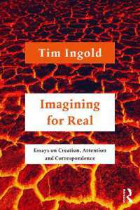 Ｔ．インゴルド著／現実のための想像：創造・注意・照応<br>Imagining for Real : Essays on Creation, Attention and Correspondence