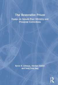 The Restorative Prison : Essays on Inmate Peer Ministry and Prosocial Corrections
