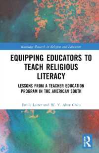 Equipping Educators to Teach Religious Literacy : Lessons from a Teacher Education Program in the American South (Routledge Research in Religion and Education)
