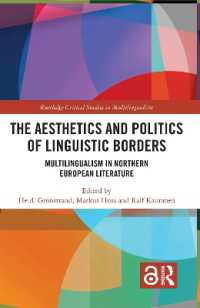 The Aesthetics and Politics of Linguistic Borders : Multilingualism in Northern European Literature (Routledge Critical Studies in Multilingualism)