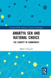 Amartya Sen and Rational Choice : The Concept of Commitment (Routledge Inem Advances in Economic Methodology)