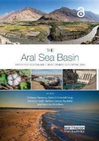 The Aral Sea Basin : Water for Sustainable Development in Central Asia (Earthscan Series on Major River Basins of the World)