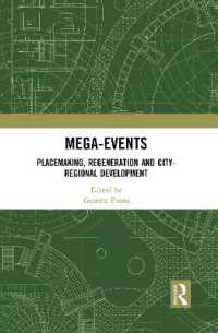 Mega-Events : Placemaking, Regeneration and City-Regional Development