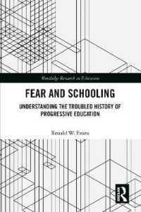 Fear and Schooling : Understanding the Troubled History of Progressive Education (Routledge Research in Education)