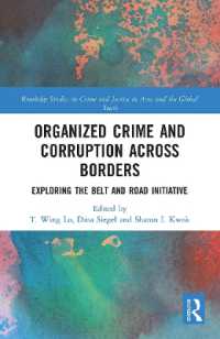 Organized Crime and Corruption Across Borders : Exploring the Belt and Road Initiative (Routledge Studies in Crime and Justice in Asia and the Global South)
