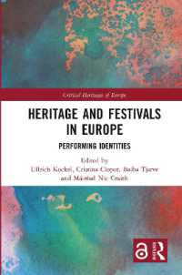 Heritage and Festivals in Europe : Performing Identities (Critical Heritages of Europe)