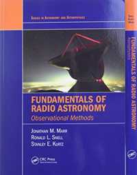 Fundamentals of Radio Astronomy : Observational Methods and Astrophysics - Two Volume Set (Series in Astronomy and Astrophysics)