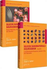 Silicon Nanomaterials Sourcebook, Two-Volume Set (Series in Materials Science and Engineering)