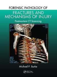 Forensic Pathology of Fractures and Mechanisms of Injury : Postmortem CT Scanning