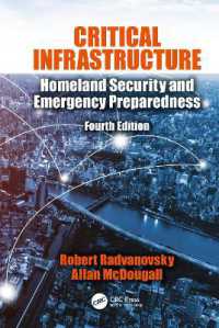 Critical Infrastructure : Homeland Security and Emergency Preparedness, Fourth Edition （4TH）