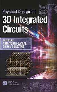 Physical Design for 3D Integrated Circuits (Devices, Circuits, and Systems)