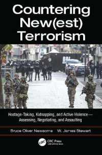 Countering New(est) Terrorism : Hostage-Taking, Kidnapping, and Active Violence — Assessing, Negotiating, and Assaulting