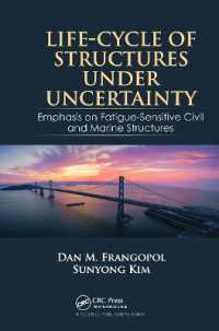 Life-Cycle of Structures under Uncertainty : Emphasis on Fatigue-Sensitive Civil and Marine Structures