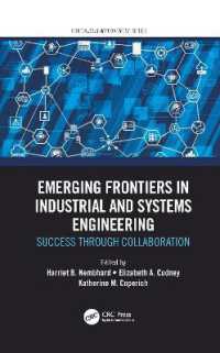 Emerging Frontiers in Industrial and Systems Engineering : Success through Collaboration (Continuous Improvement Series)