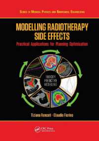 Modelling Radiotherapy Side Effects : Practical Applications for Planning Optimisation (Series in Medical Physics and Biomedical Engineering)