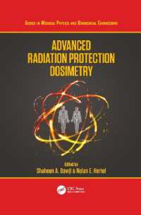 Advanced Radiation Protection Dosimetry (Series in Medical Physics and Biomedical Engineering)