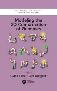 Modeling the 3D Conformation of Genomes (Series in Computational Biophysics)