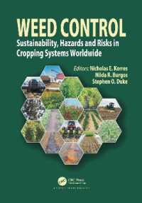 Weed Control : Sustainability, Hazards, and Risks in Cropping Systems Worldwide