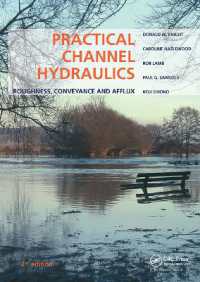 Practical Channel Hydraulics, 2nd edition : Roughness, Conveyance and Afflux