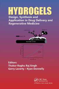 Hydrogels : Design, Synthesis and Application in Drug Delivery and Regenerative Medicine