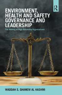 Environment, Health and Safety Governance and Leadership : The Making of High Reliability Organizations