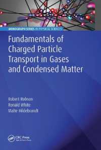 Fundamentals of Charged Particle Transport in Gases and Condensed Matter (Monograph Series in Physical Sciences)